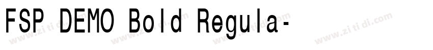 FSP DEMO Bold Regula字体转换